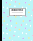 Composition Notebook: Wide Ruled Polka Dot Notebook For Kids Cover Image