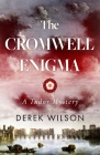 The Cromwell Enigma: A Tudor Mystery By Derek Wilson Cover Image