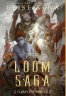 Loom Saga: The Complete Series By Elise Kova Cover Image