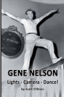Gene Nelson - Lights! Camera! Dance! Cover Image