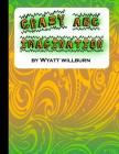 Crazy ABC Imagination By Wyatt James Willburn Cover Image
