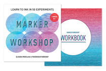 Marker Workshop (2 Books in 1): Learn to Ink in 50 Experiments By Sasha Prood Cover Image