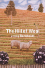 The Hill of Wool By Jenny Bornholdt Cover Image