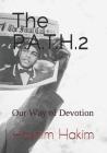 The P.A.T.H. 2: Our Way of Devotion Cover Image
