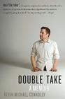 Double Take: A Memoir By Kevin Michael Connolly Cover Image