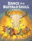 Dance in a Buffalo Skull (Prairie Tales) Cover Image