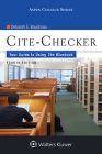 Cite-Checker: Your Guide to Using the Bluebook (Aspen College) By Deborah E. Bouchoux Cover Image