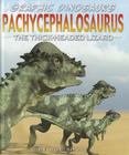 Pachycephalosaurus (Graphic Dinosaurs) Cover Image