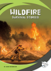 Wildfire Survival Stories By Janie Havemeyer Cover Image