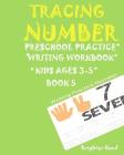 *tracing Number: Preschoolers*Practice*Writing Workbook, KIDS*AGES 3-5*: *TRACING NUMBER: Preschoolers*Practice*Writing Workbook, KIDS* By Brighter Hand Cover Image