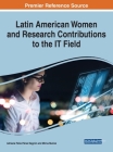 Latin American Women and Research Contributions to the IT Field Cover Image