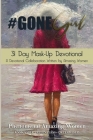 #Gone Girl 31 Day Mask-Up Devotional By Angela Johnson (Director) Cover Image