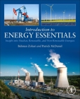 Introduction to Energy Essentials: Insight Into Nuclear, Renewable, and Non-Renewable Energies Cover Image