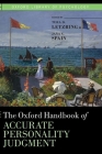 The Oxford Handbook of Accurate Personality Judgment (Oxford Library of Psychology) By Tera D. Letzring (Editor), Jana S. Spain (Editor) Cover Image