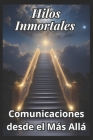 Hilos Inmortales: Comunicaciones desde el Más Allá