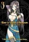 How to Build a Dungeon: Book of the Demon King Vol. 3 By Yakan Warau Cover Image