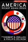 America and the East Asian Crisis: Memos to a President (Aspen Policy Books) Cover Image