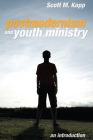 Postmodernism and Youth Ministry Cover Image