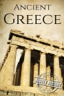 Ancient Greece: A History From Beginning to End By Hourly History Cover Image