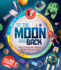 To the Moon and Back: Make It, Wear It, Send It, Show It! (Paperplay) By Susie Brooks Cover Image