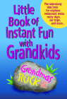 Little Book of Instant Fun with Grandkids By Product Concept Editors (Editor) Cover Image