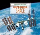 Exploring Space (Story of Exploration) Cover Image