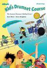 Alfred's Kid's Drumset Course: The Easiest Drumset Method Ever!, DVD By Dave Black (Composer), Steve Houghton (Composer) Cover Image