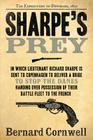 Sharpe's Prey: The Expedition to Denmark, 1807 By Bernard Cornwell Cover Image