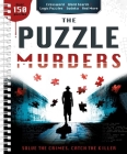The Puzzle Murders: Crosswords, Sudoku and Logic Puzzles to Tax Your Sleuthing Skills!  By IglooBooks Cover Image