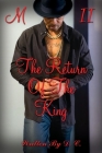 M II: The Return of the King By Dontae Cottrell Cover Image