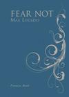 Fear Not By Max Lucado Cover Image