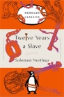 Twelve Years a Slave: (Penguin Orange Collection) Cover Image