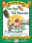 The Ant and the Pancake / La Hormiga Y El Panqueque (We Both Read) By Paul Orshoski, Jeffrey Ebbeler (Illustrator) Cover Image