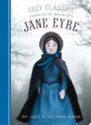 Cozy Classics: Jane Eyre: (Classic Literature for Children, Kids Story Books, Cozy Books) Cover Image
