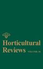 Horticultural Reviews, Volume 34 Cover Image