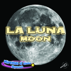 La Luna: Moon (Skywatch) Cover Image