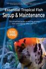 Essential Tropical Fish: Setup & Maintenance Guide Cover Image