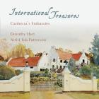 International Treasures: Canberra's Embassies By Dorothy Hart, Isla Patterson (Illustrator) Cover Image