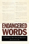 Endangered Words: A Collection of Rare Gems for Word Lovers Cover Image