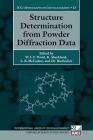 Structure Determination from Powder Diffraction Data (International Union of Crystallography Monographs on Crystal #13) By W. I. F. David (Editor), K. Shankland (Editor), L. B. McCusker (Editor) Cover Image
