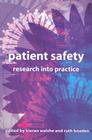 Patient Safety: Research Into Practice By Kieran Walshe (Editor), Ruth Boaden (Editor) Cover Image