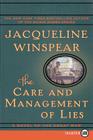 The Care and Management of Lies: A Novel of the Great War By Jacqueline Winspear Cover Image