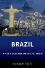 Brazil: What Everyone Needs to Know(r) Cover Image