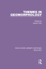 Themes in Geomorphology By Alistair Pitty (Editor) Cover Image