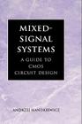 Mixed-Signal Systems: A Guide to CMOS Circuit Design Cover Image