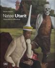 Natee Utarit: Optimism Is Ridiculous By Natee Utarit (Artist), Demetrio Paparoni (Editor) Cover Image