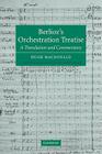 Berlioz's Orchestration Treatise: A Translation and Commentary (Cambridge Musical Texts and Monographs) By Hector Berlioz, Berlioz, Hugh MacDonald (Editor) Cover Image