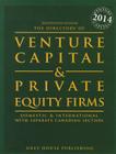 The Directory of Venture Capital & Private Equity Firms, 2014: Print Purchase Includes 1 Year Free Online Access (Directory of Venture Capital and Private Equity Firms) By Laura Mars (Editor) Cover Image
