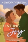 Finding Joy: A Gay Romance By Adriana Herrera Cover Image