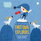 Emotional Explorers: A Creative Approach to Managing Emotions By Maria Mercè Conangla, Jaume Soler Cover Image